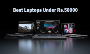 Read more about the article Best Laptops Under 50000