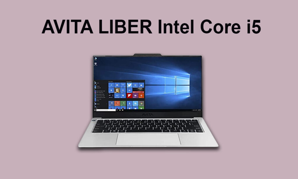 AVITA LIBER Intel Core i5