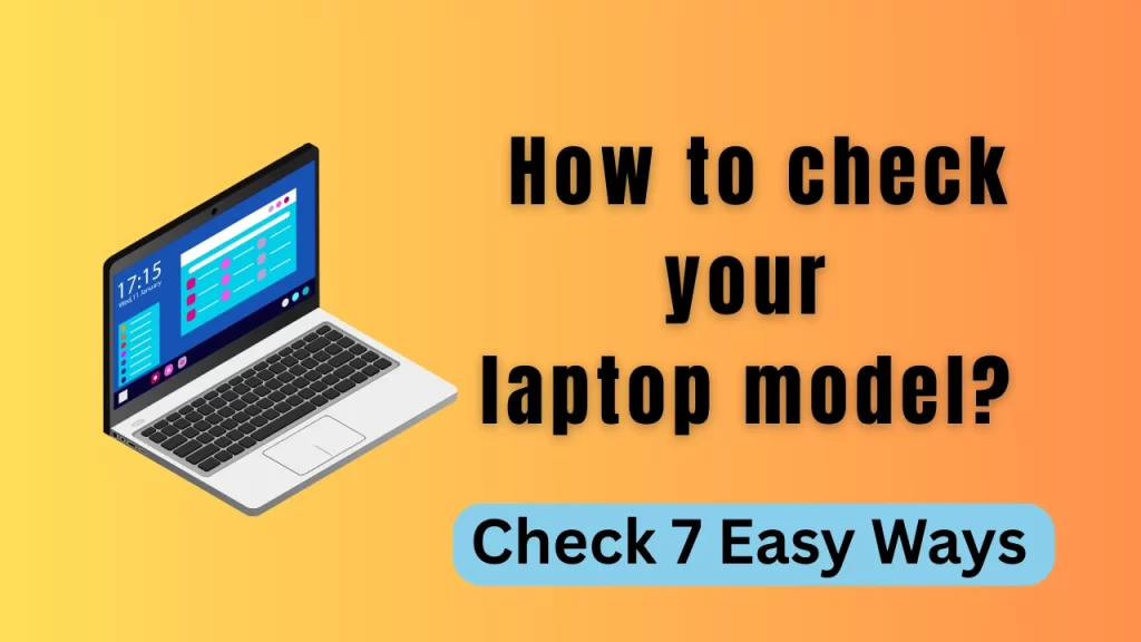 How to check your laptop model